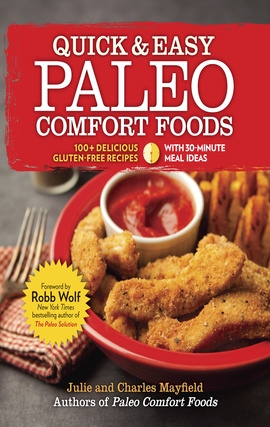 Title details for Quick & Easy Paleo Comfort Foods by Julie and Charles Mayfield - Wait list